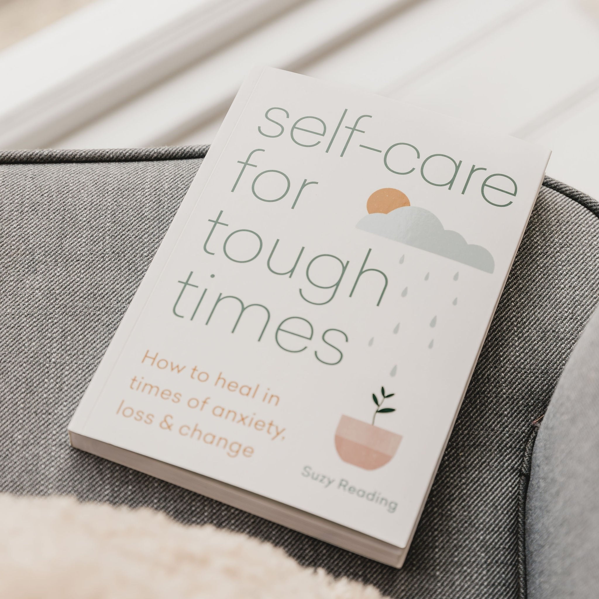 Self Care For Tough Times