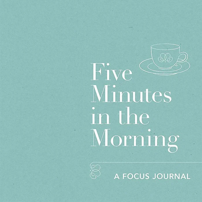 5 Minutes in the Morning: A Focus Journal